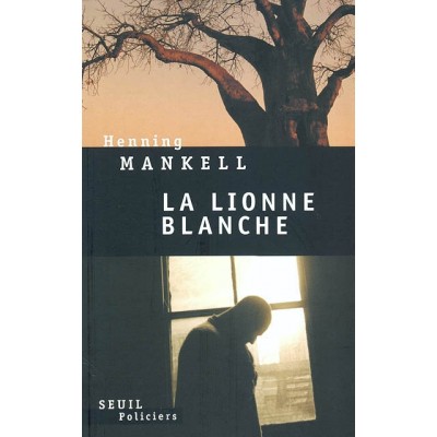La Lionne blanche De Henning Mankell